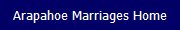 Arapahoe Marriages Home