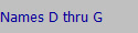 Names D thru G