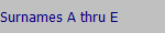 Surnames A thru E